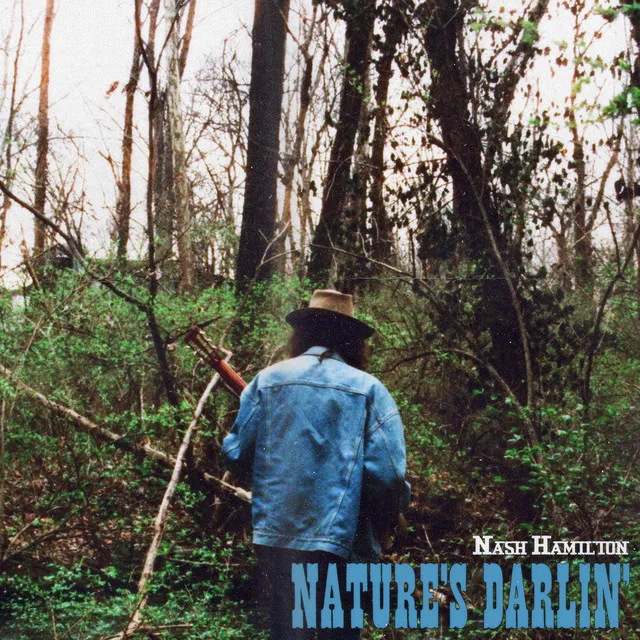 Nature’s Darlin’