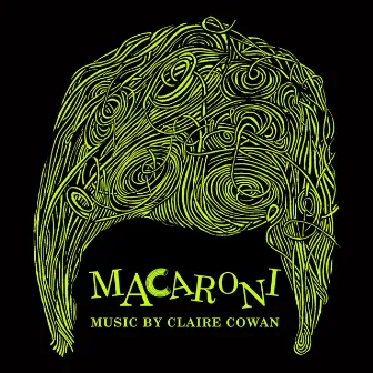 Macaroni by Claire Cowan