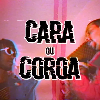 Cara ou Coroa by Shady Rottweiler