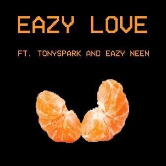 Eazy Love by Big Baby Baer