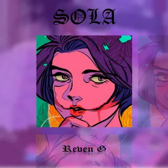 Sola by Reven G