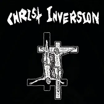 Christ Inversion by Christ Inversion