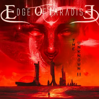 The Unknown II by Edge Of Paradise