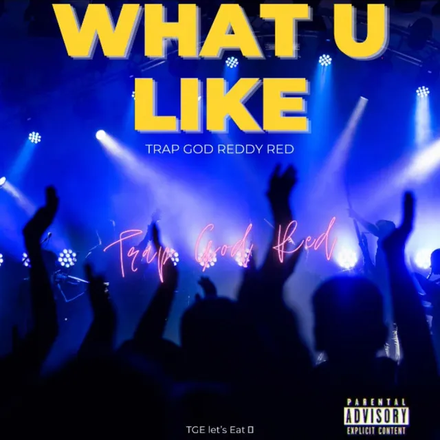 What U Like - Short Version