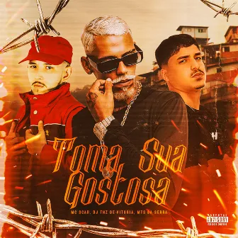 Toma Sua Gostosa by 