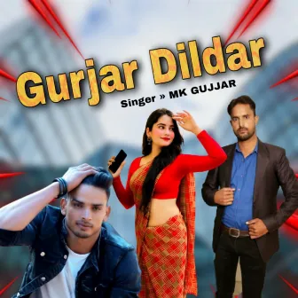 Gurjar Dildar by Mk Gujjar