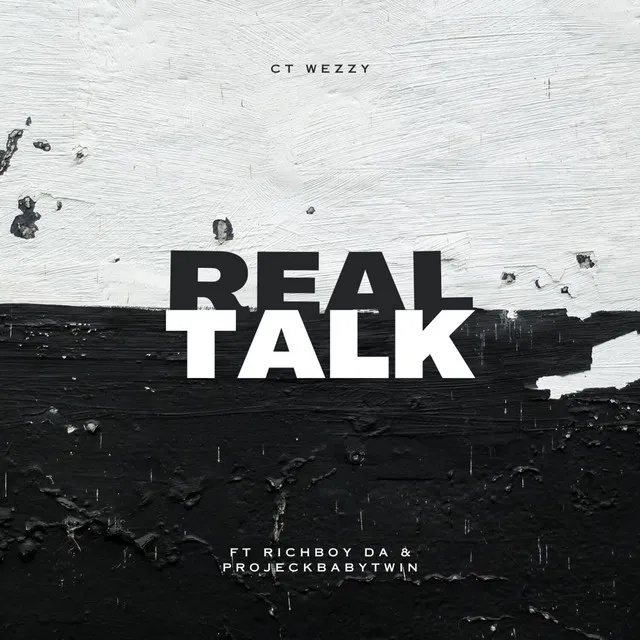 Real talk (feat. Richboy da & Projeckbabytwin)