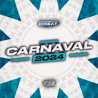 Carnaval 2024 (Remix) by Dj camargo beat