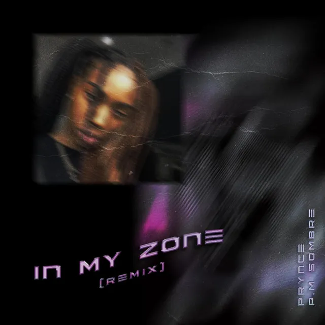 IN MY ZONE (Remix)