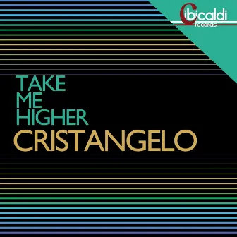 Take Me Higher by Cristangelo