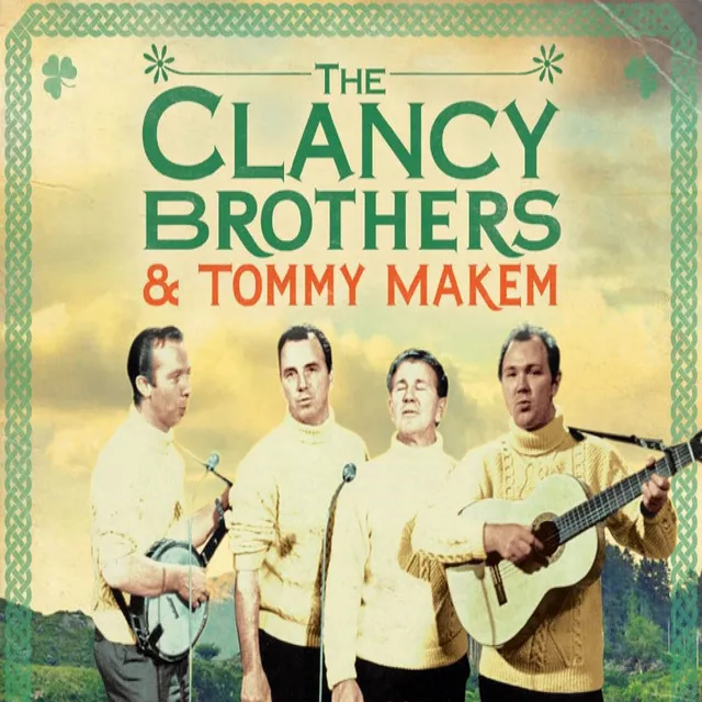 Legends of Irish Folk The Clancy Brothers & Tommy Makem