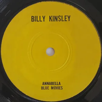 Annabella / Blue Movies by Billy Kinsley