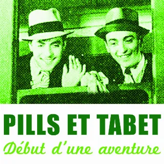 Début d'une aventure by Pills Et Tabet