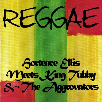 Hortence Ellis Meets King Tubby and the Aggrovators by Hortence Ellis