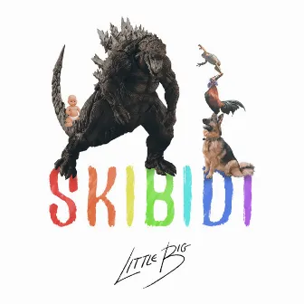 Skibidi by Little Big