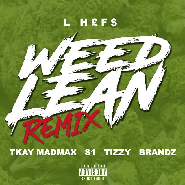 Weed Lean - Remix