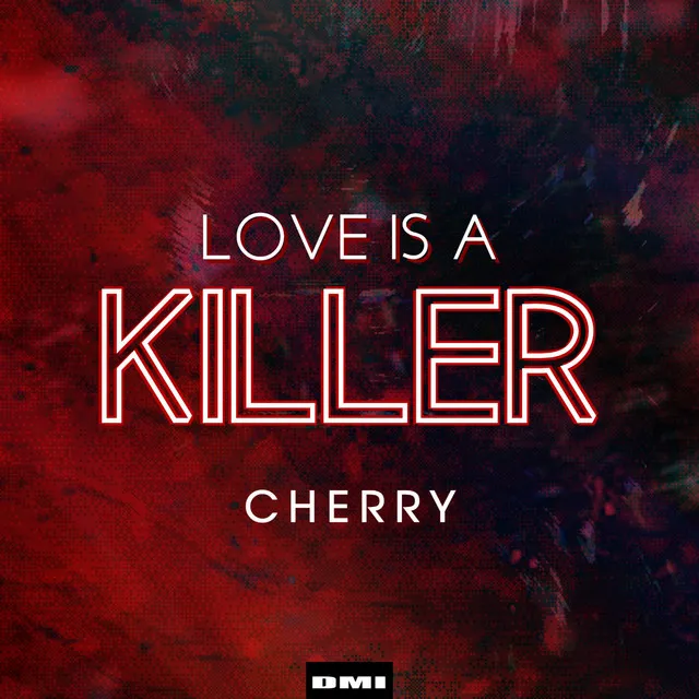 Love Is A Killer - Extended