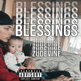 Blessings by ZuDevine