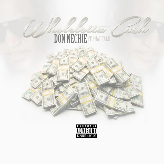 Wholelotta Cash (feat. Phat Talk)