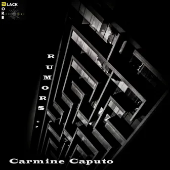 Rumors by Carmine Caputo