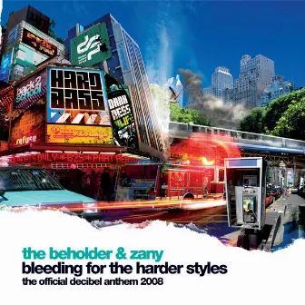 Bleeding For The Harder Style by The Beholder