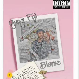 Blame by Yvng Fiji