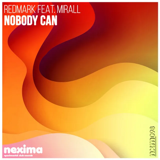 Nobody Can (feat. Mirall) (Original mix)