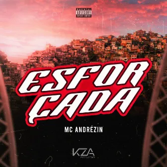 Esforçada by Mc Andrézin