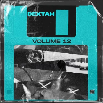 Dextah, Vol. 12 by DEXTAH