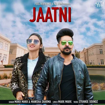 Jaatni by Makk Makk