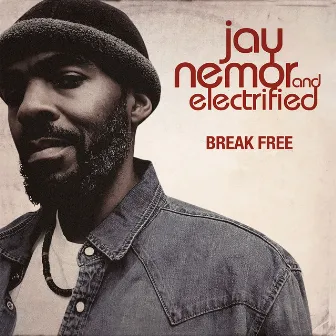 Break Free by Jay Nemor