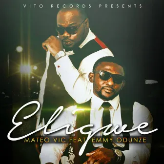 Eligwe (feat. Emmy Odunze) by Mateo Vic