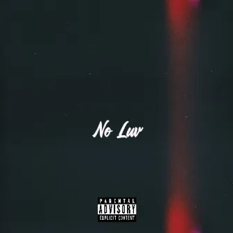 No Luv by BGE Keys