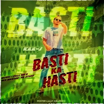 Basti ka Hasti by Kaaj