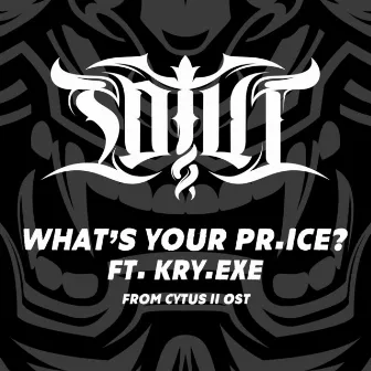 What's Your PR.Ice? (Original Rhythm Game Soundtrack) [feat. Kry.Exe] by SOTUI