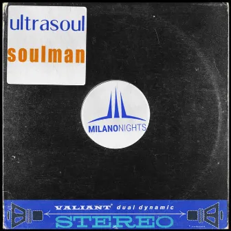 Soulman (JL & Afterman Mix) by Ultrasoul