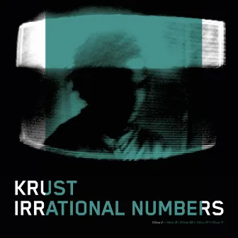 Irrational Numbers Vol 1 by Krust