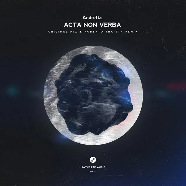 Acta Non Verba - Roberto Traista Remix