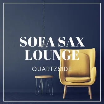 Sofa Sax Lounge by Quartzside