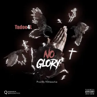 No Glory by Tadoe4L