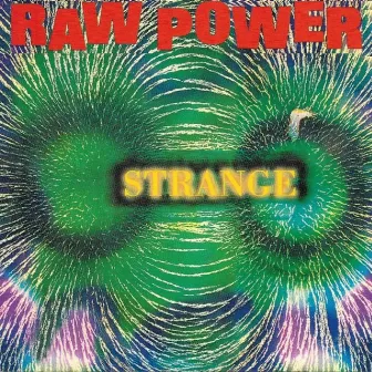 Raw Power by Strange