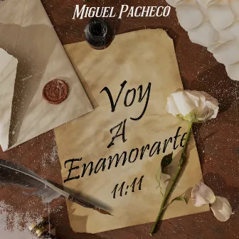 Voy A Enamorarte by Miguel Pacheco