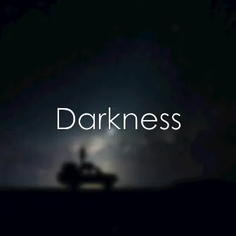 Darkness by Grimy