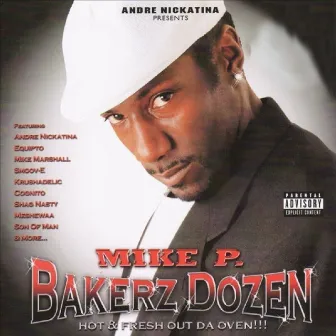 Bakerz Dozen by Mike P.