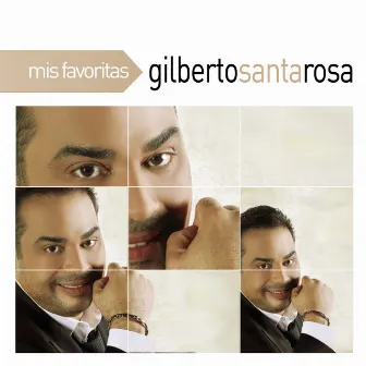 Mis Favoritas by Gilberto Santa Rosa