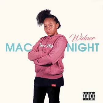 Mac Night by Widner