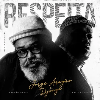 Respeita by Jorge Aragão