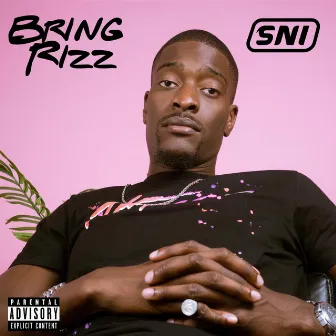 Bring Rizz by SNI