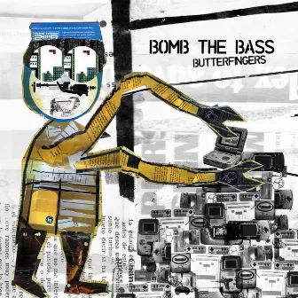 Butterfingers (feat. Fujiya & Miyagi) by Bomb The Bass