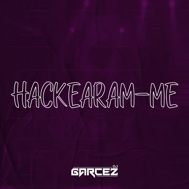 Hackearam-me